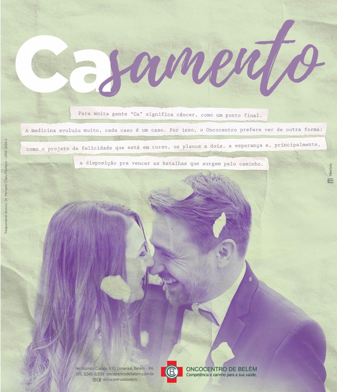 Oncocentro de Belém — Casamento, campanha 'Ca'