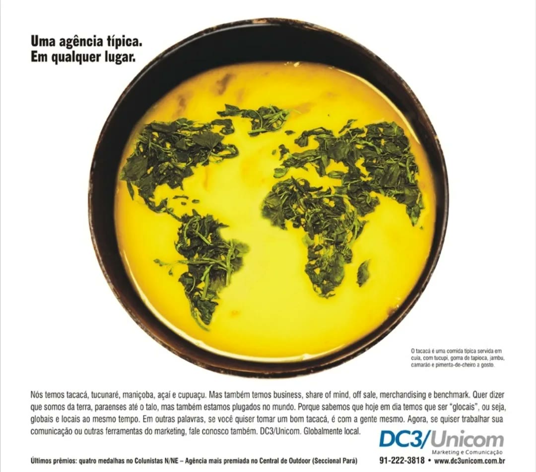 DC3/Unicom — Uma agência típica em qualquer lugar, mapa-múndi feito de jambu numa cuia de tacacá